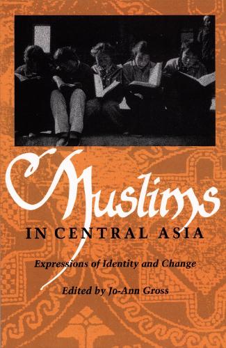 Muslims in Central Asia – Expressions of Identity and Change Gross Paperback