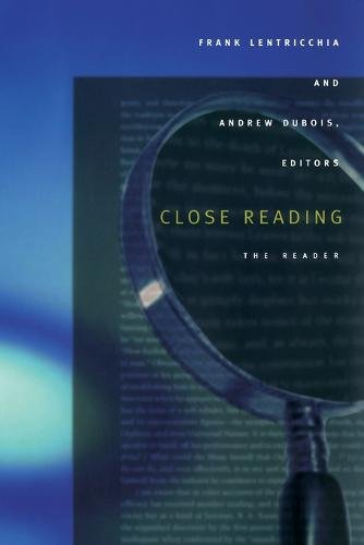 Close Reading – The Reader Lentricchia Dubois Paperback 9780822330394