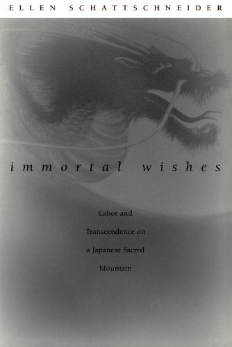 Immortal Wishes – Labor and Transcendence on a Japanese Sacred Mountain