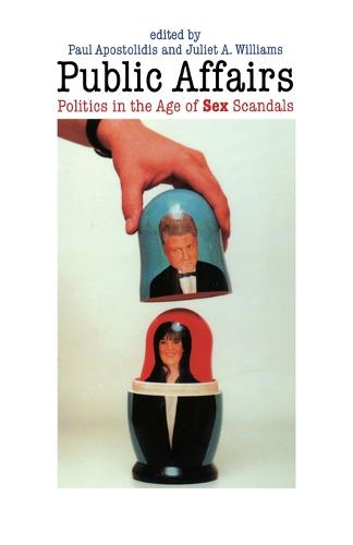 Public Affairs – Politics in the Age of Sex Scandals Apostolidis Williams