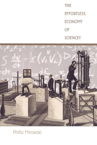 The Effortless Economy of Science? Mirowski Paperback John Wiley & Sons