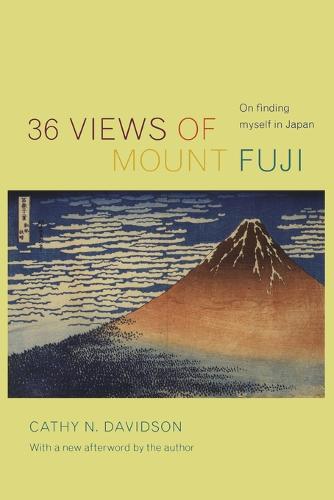 36 Views of Mount Fuji – On Finding Myself in Japan Davidson Paperback