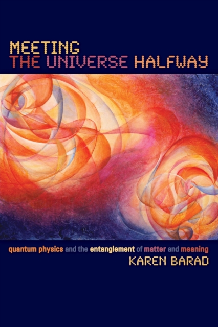 Meeting the Universe Halfway – Quantum Physics and the Entanglement of Matter a…