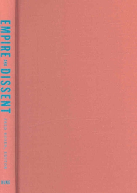 Empire and Dissent – The United States and Latin America Rosen Hardback