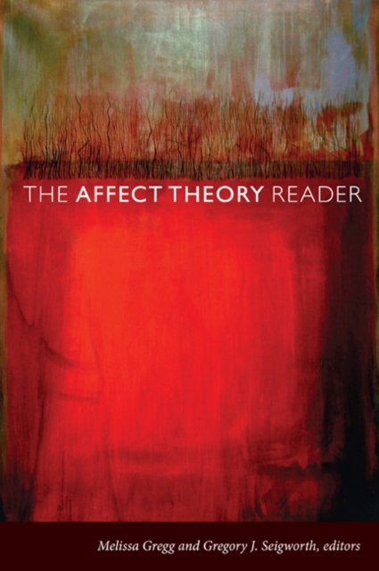 The Affect Theory Reader Gregg Seigworth Paperback MD – Duke University Press