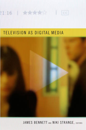 Television as Digital Media Bennett Strange Paperback MD – Duke University Press