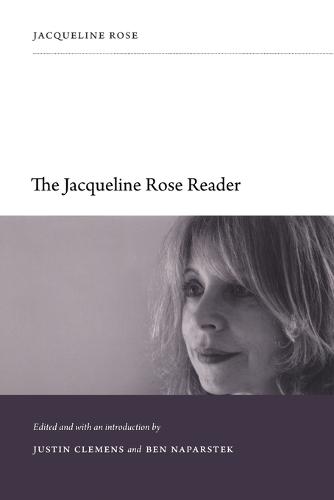The Jacqueline Rose Reader Rose Paperback MD – Duke University Press