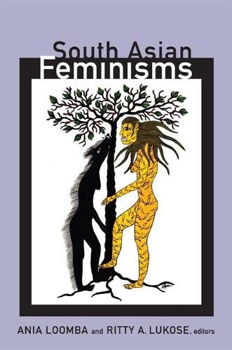 South Asian Feminisms Loomba Lukose Paperback MD – Duke University Press