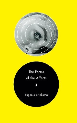 The Forms of the Affects Brinkema Hardback MD – Duke University Press
