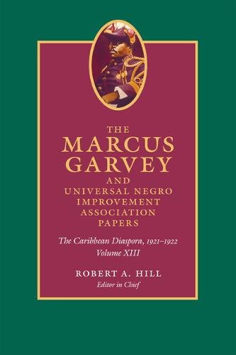 The Marcus Garvey and Universal Negro Improvemen – The Caribbean Diaspora, 1921…