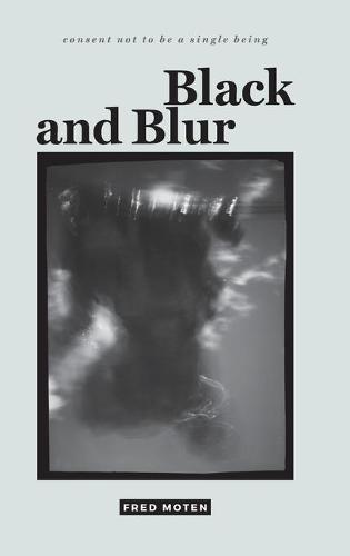 Black and Blur Moten Hardback MD – Duke University Press 9780822370062