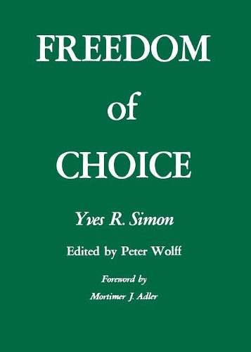 Freedom of Choice Simon Paperback John Wiley & Sons 9780823208418