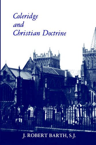 Coleridge and Christian Doctrine Barth Paperback John Wiley & Sons 9780823211944