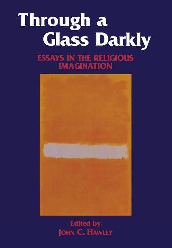 Through a Glass Darkly – Essays in the Religious Imagination Hawley Hardback