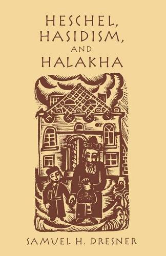 Heschel, Hasidism and Halakha Dresner Paperback John Wiley & Sons 9780823221165