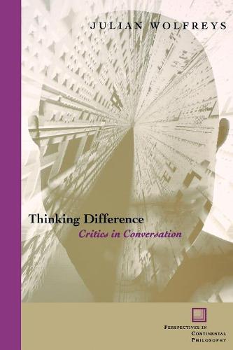 Thinking Difference – Critics in Conversation Wolfreys Paperback 9780823223084