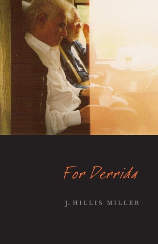 For Derrida Miller Paperback John Wiley & Sons 9780823230341