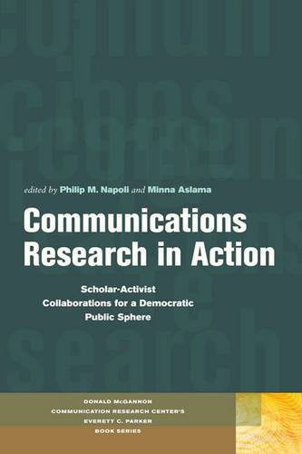 Communications Research in Action – Scholar–Activist Collaborations for a Democ…