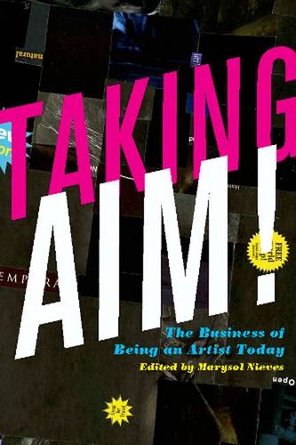 Taking AIM! – The Business of Being an Artist Today Nieves Hardback