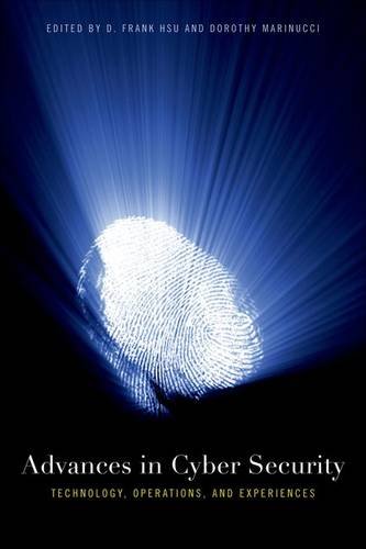 Advances in Cyber Security – Technology, Operations, and Experiences Hsu