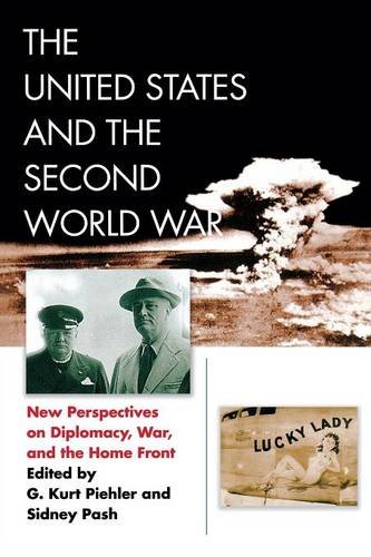 The United States and the Second World War – New Perspectives on Diplomacy, War…