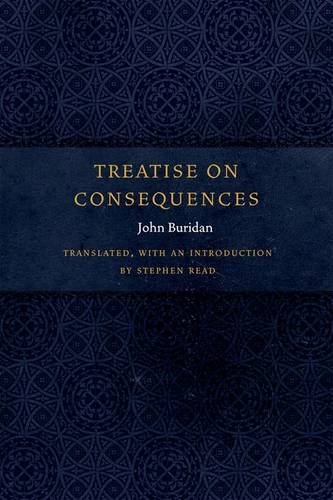 Treatise on Consequences Buridan Read Hardback John Wiley & Sons 9780823257188