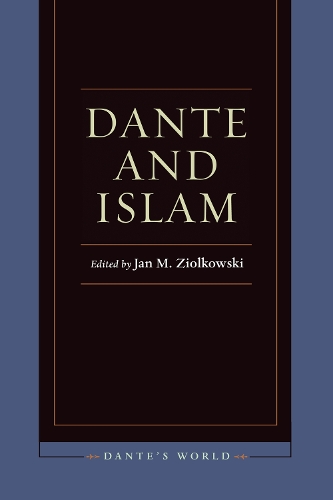 Dante and Islam Ziolkowski Paperback John Wiley & Sons 9780823263875