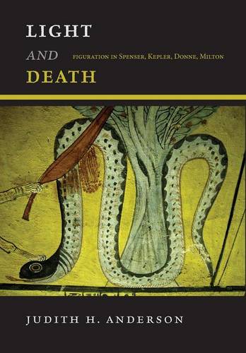 Light and Death – Figuration in Spenser, Kepler, Donne, Milton Anderson Hardback