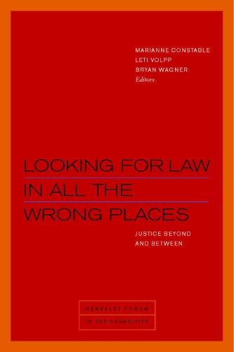 Looking for Law in All the Wrong Places – Justice Beyond and Between Constable