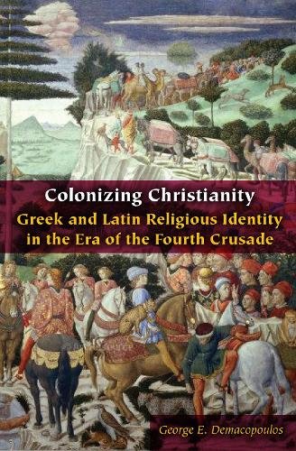 Colonizing Christianity – Greek and Latin Religious Identity in the Era of the …