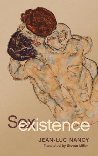 Sexistence Nancy Miller Paperback John Wiley & Sons 9780823293995