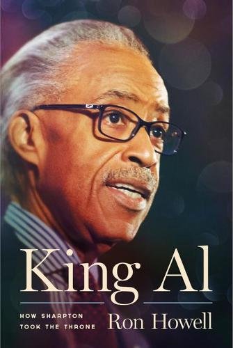 King Al – How Sharpton Took the Throne Howell Hardback John Wiley & Sons