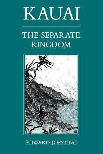 Kauai – The Separate Kingdom Joesting Paperback MP–HAW University of Hawai'i