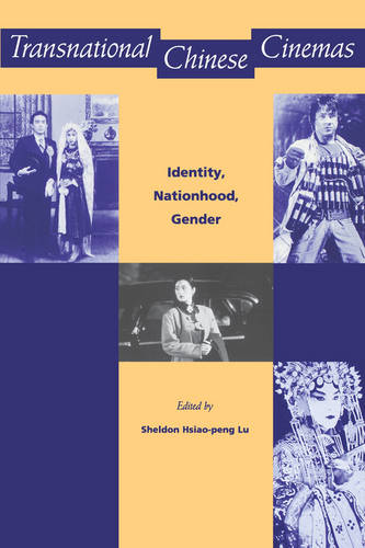 Transnational Chinese Cinemas – Identity, Nationhood, Gender Lu Paperback