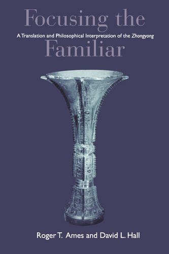 Focusing the Familiar – A Translation and Philosophical Interpretation of the ""…