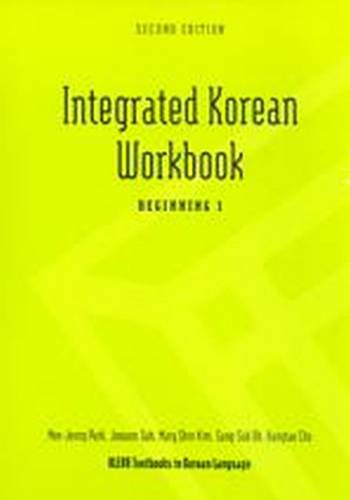 Integrated Korean Workbook – Beginning 1 Park Suh Kim Oh Cho Paperback