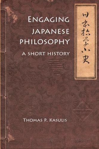 Engaging Japanese Philosophy – A Short History Kasulis Hardback 9780824869793