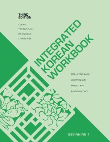 Integrated Korean Workbook – Beginning 1 Park Suh Kim Choi Paperback