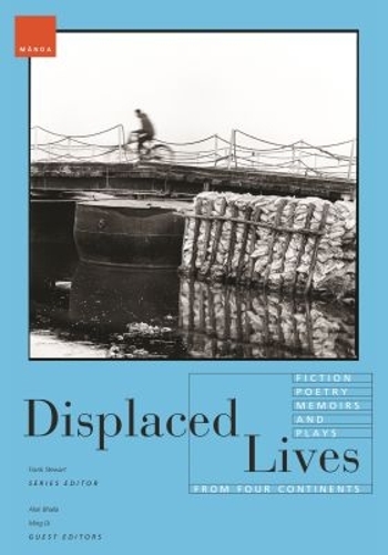 Displaced Lives – Fiction, Poetry, Memoirs, and Plays from Four Continents