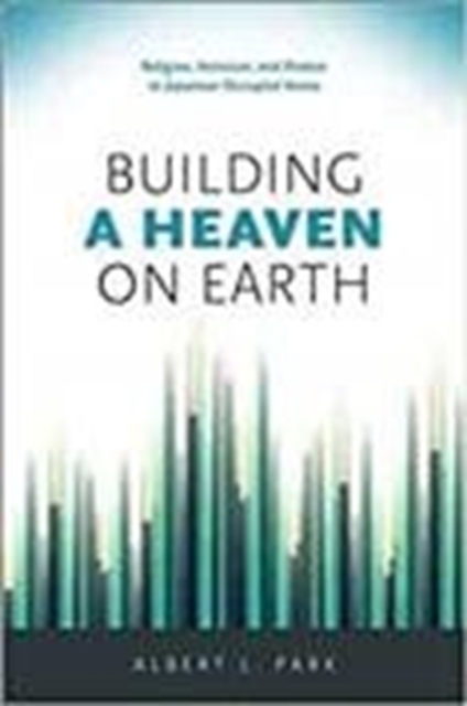 Building a Heaven on Earth – Religion, Activism, and Protest in Japanese Occupi…