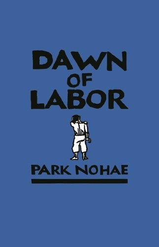 Dawn of Labor Nohae Kim Anthony Hardback MP–HAW University of Hawai'i