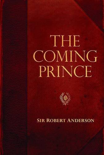 The Coming Prince Anderson Paperback SPCK – Kregel 9780825425752