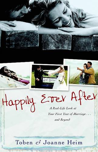 Happily Ever After – A Real–Life Look at Your First Year of Marriage . . . and …