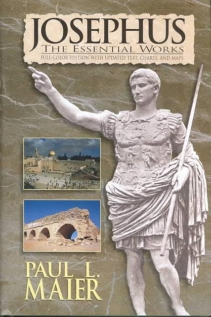 Josephus: The Essential Works Josephus Maier Hardback SPCK – Kregel