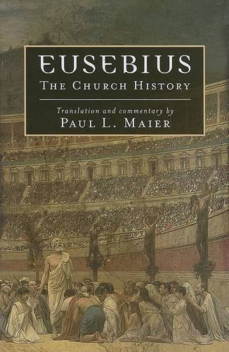 Eusebius – The Church History Maier Paperback SPCK – Kregel 9780825433078