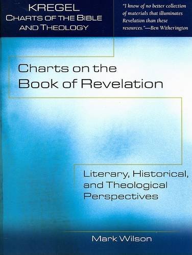 Charts on the Book of Revelation – Literary, Historical, and Theological Perspe…