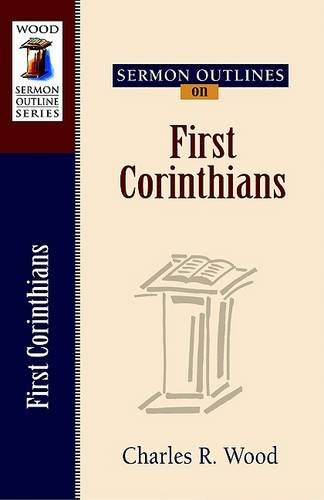 Sermon Outlines on First Corinthians Wood Paperback SPCK – Kregel 9780825441424