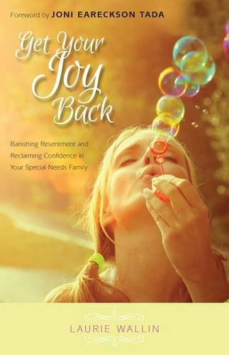 Get Your Joy Back – Banishing Resentment and Reclaiming Confidence in Your Spec…