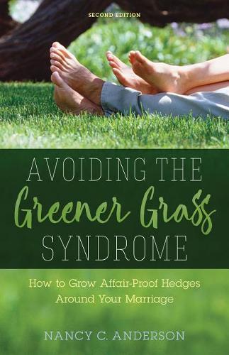 Avoiding the Greener Grass Syndrome – How to Grow Affair–Proof Hedges Around Yo…