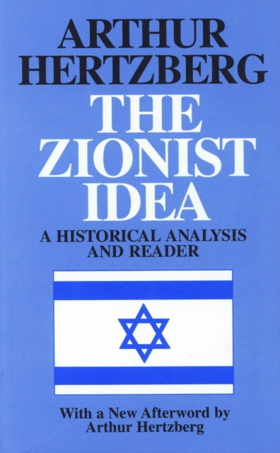 The Zionist Idea – A Historical Analysis and Reader Hertzberg Paperback